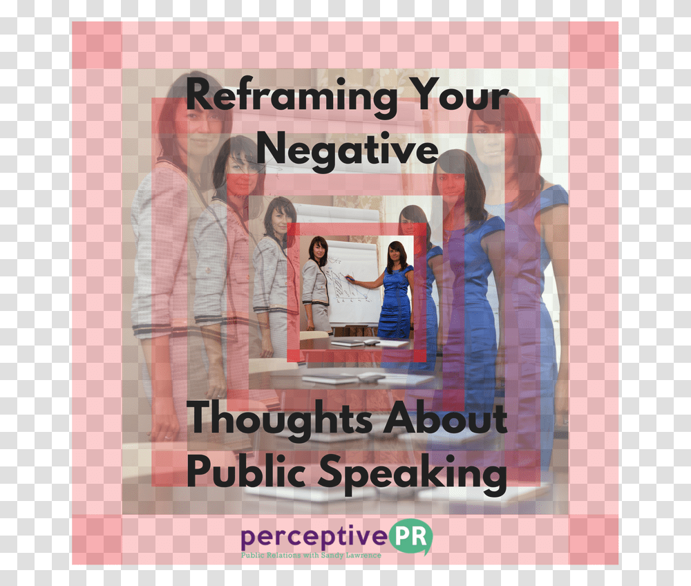 Reframing Your Negative Thoughts Reframing Of Public Speaking, Person, Human, Advertisement Transparent Png