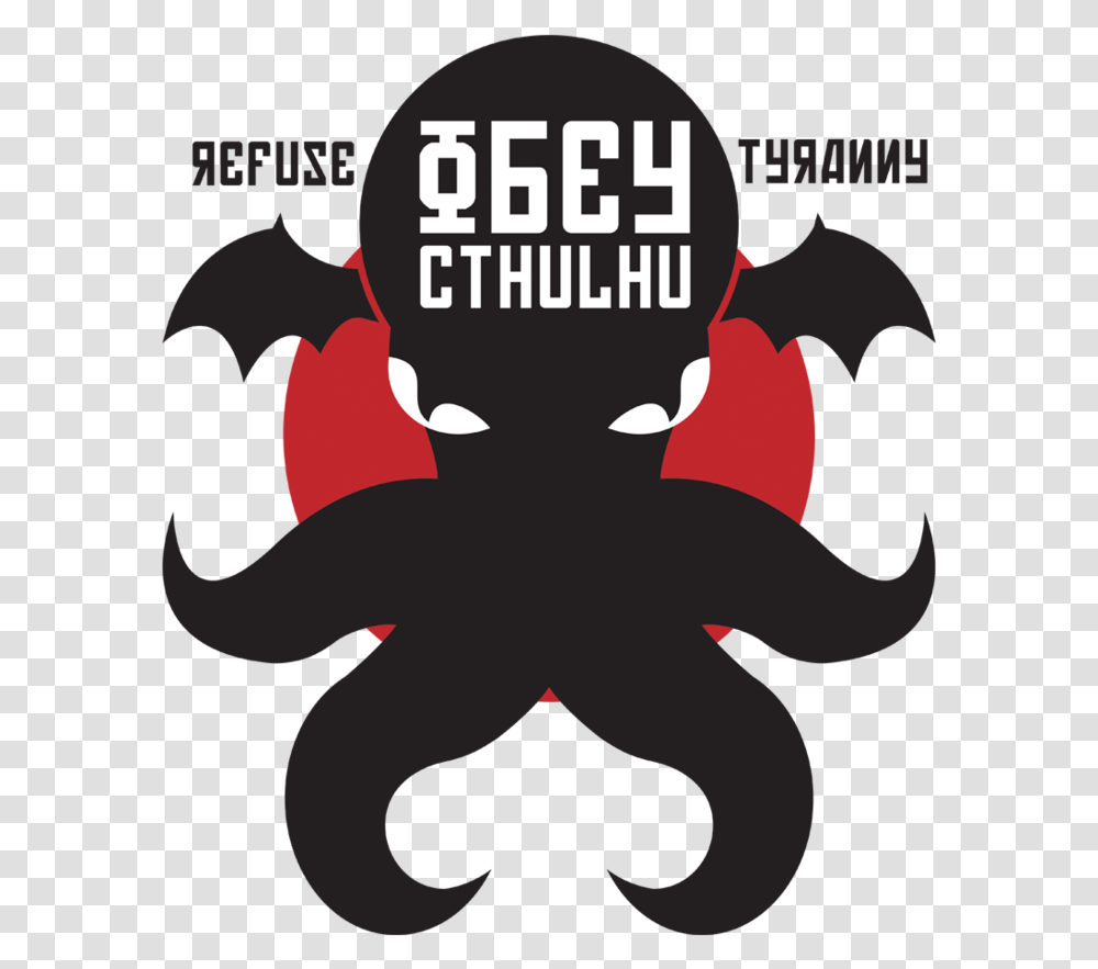Refuse Tyranny Obey Cthulhu, Hand, Label, Poster Transparent Png
