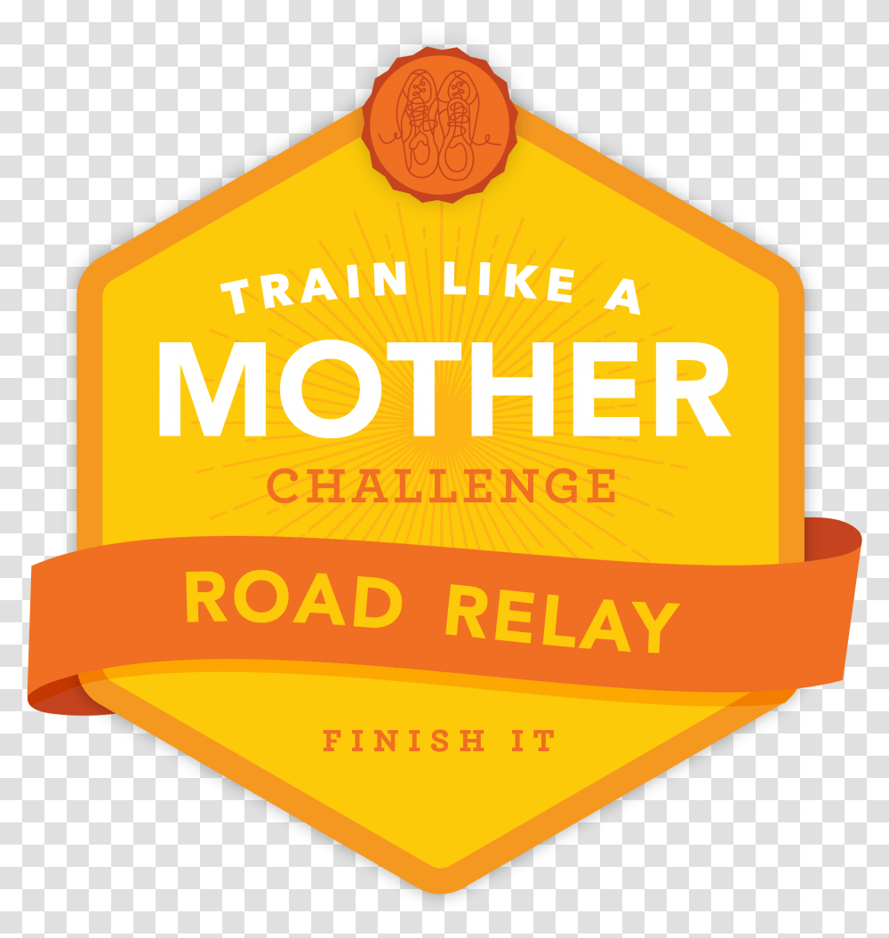 Relay Finish It Badge 100 Thing Challenge, Label, Paper Transparent Png