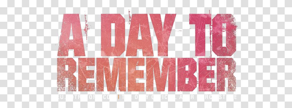 Remember Day To Remember, Word, Text, Alphabet, Poster Transparent Png