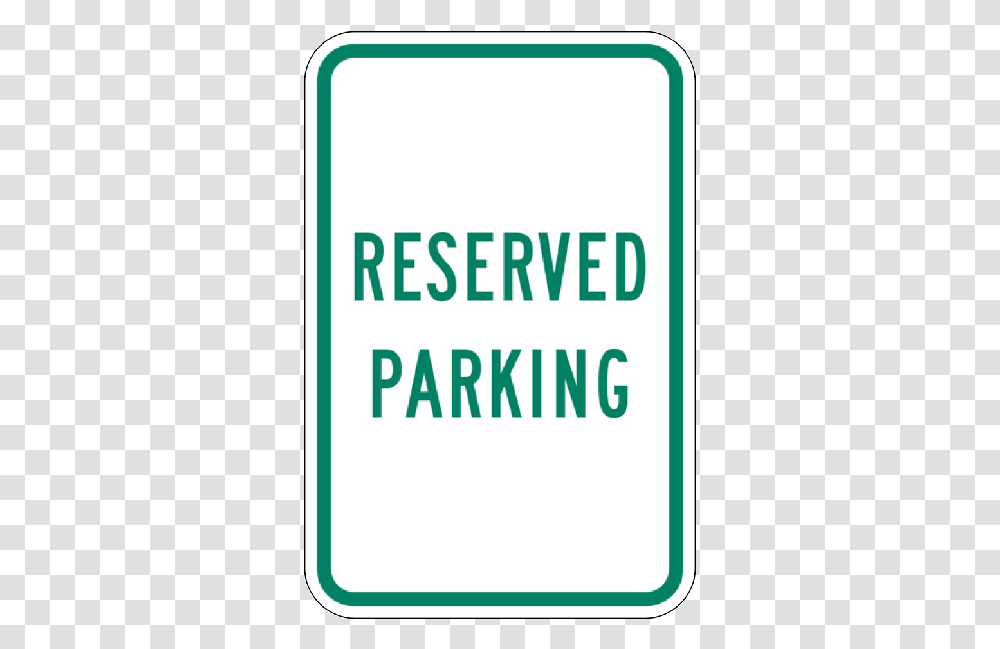 Reserved Parking Sign 18 Inch X 12 Inch Parking Sign, Electronics, Female Transparent Png
