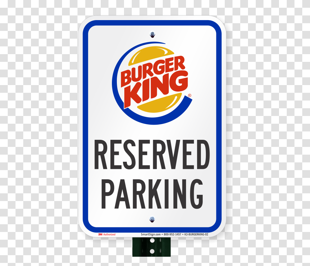 Reserved Parking Sign Burger King Sku Burgerking, Label, Road Sign Transparent Png