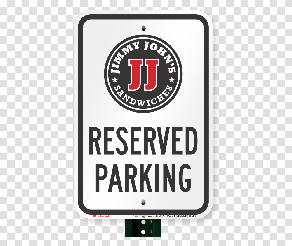 Reserved Parking Sign Jimmy Johns Parking Sign, Label, Electronics Transparent Png