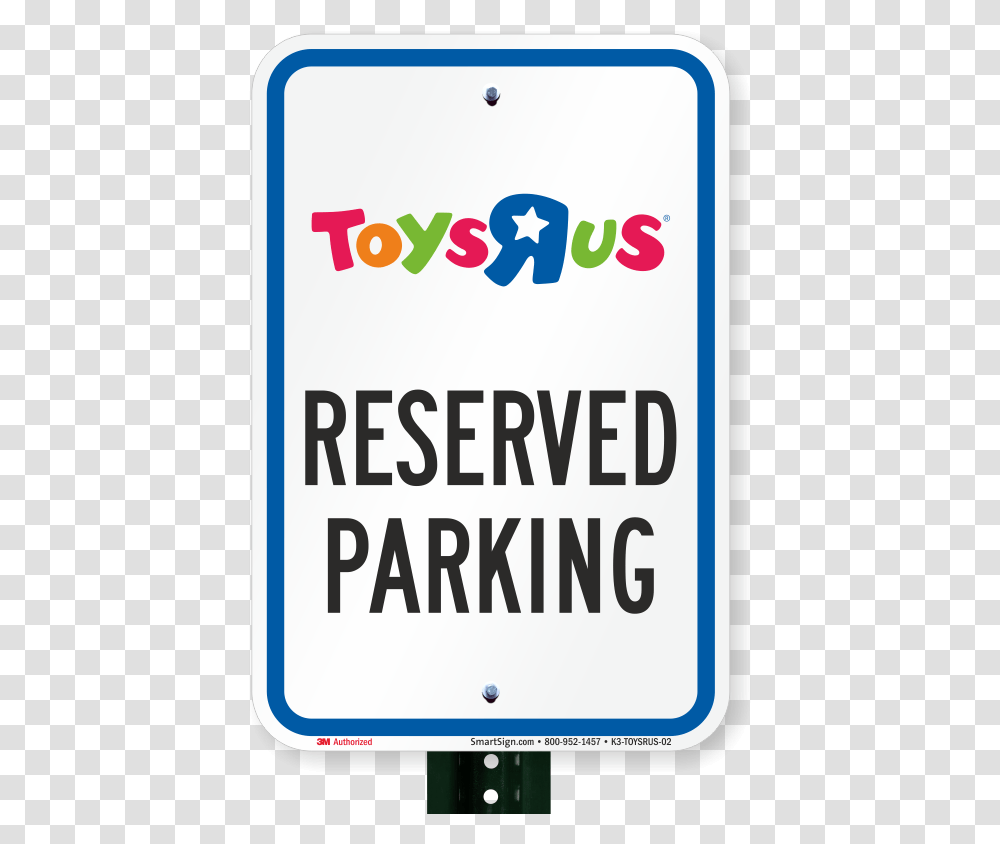 Reserved Parking Sign Toys R Us Toys R Us, Alphabet, Electronics Transparent Png