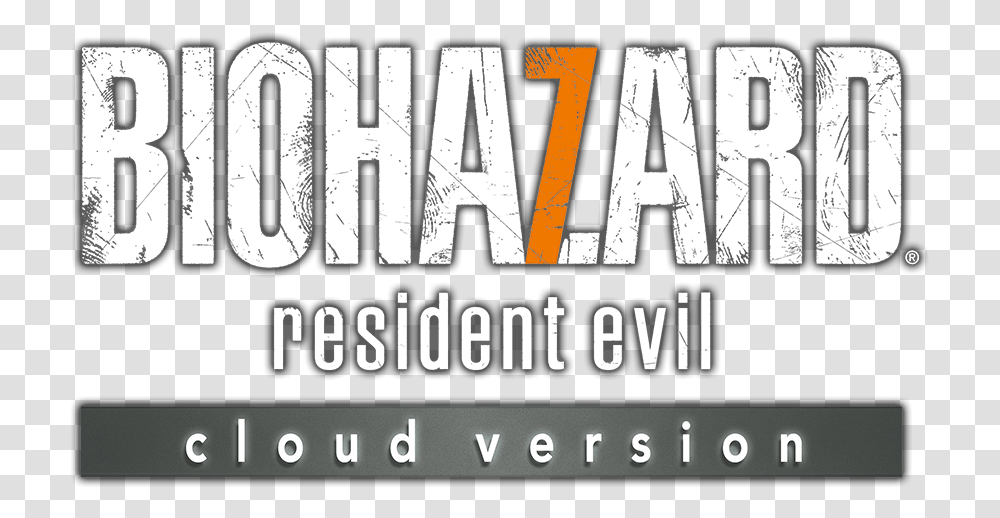 Resident Evil 7 Is Coming To Switch But Only Via Cloud Resident Evil 7 Cloud Version, Word, Text, Alphabet, Label Transparent Png