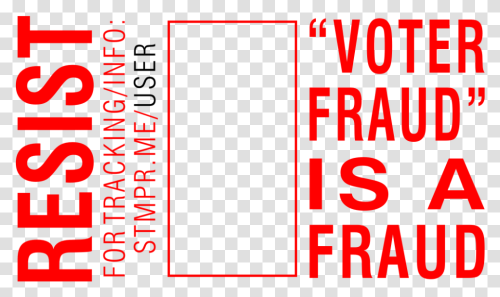 Resist Voter Fraud Is A Fraud Graphics, Alphabet, Number Transparent Png