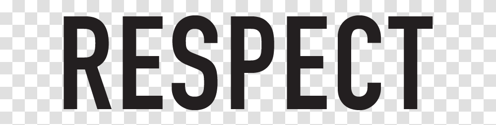 Respect Black And White Respect Text, Number, Alphabet, Word Transparent Png