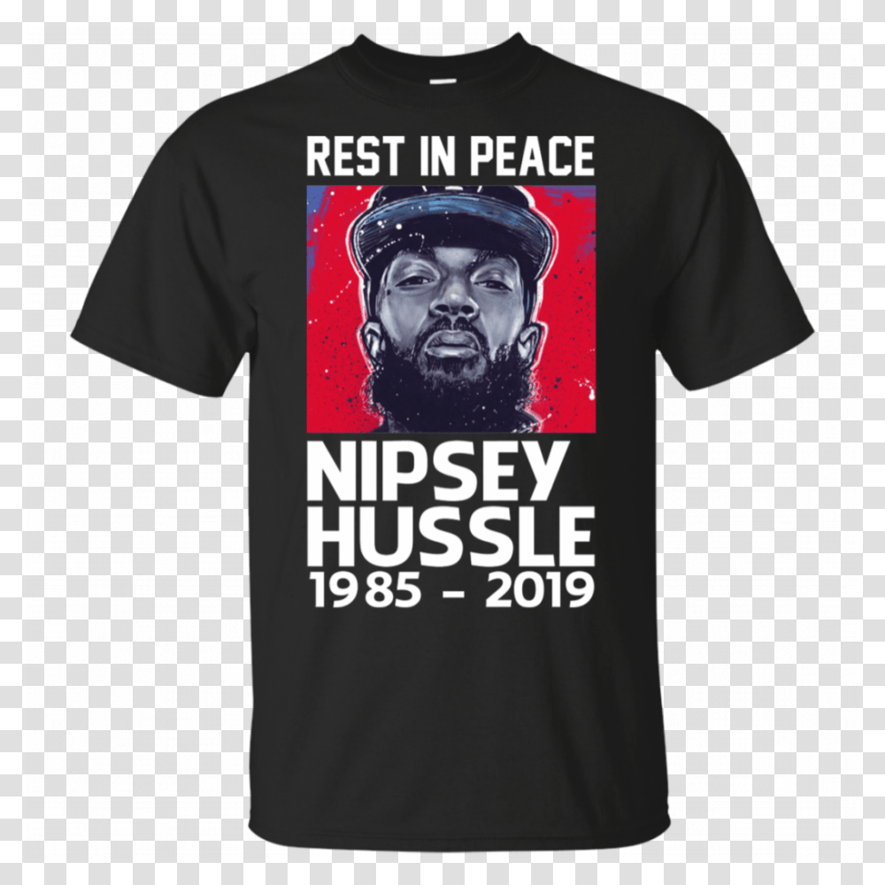 Rest In Peace Nipsey Hussle 1985 2019 Shirt Super Papa Et Beau Papa, Apparel, T-Shirt, Person Transparent Png