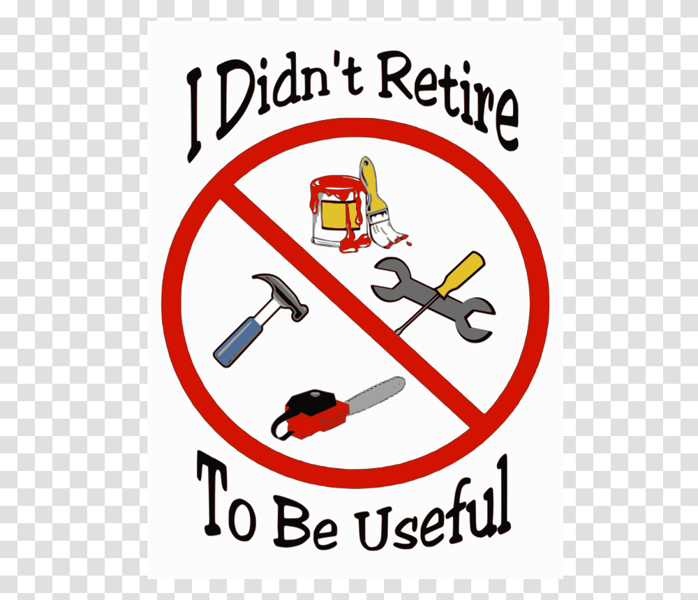 Retirement, Tool, Poster, Advertisement Transparent Png