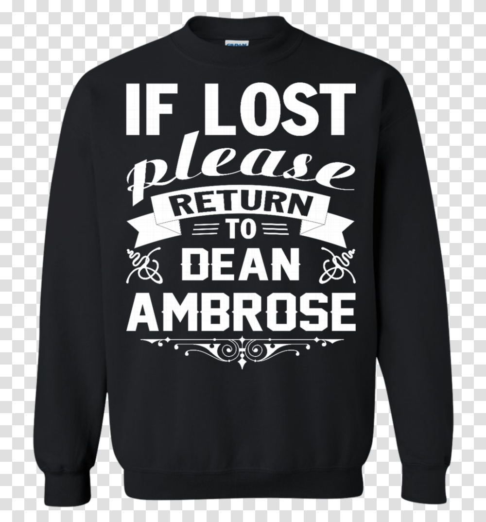 Return Dean Ambrose T Shirt Download Long Sleeved T Shirt, Apparel, Sweatshirt, Sweater Transparent Png