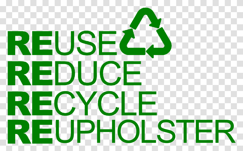 Reuse Reduce Recycle Reupholster Graphic Design, Recycling Symbol, Number Transparent Png