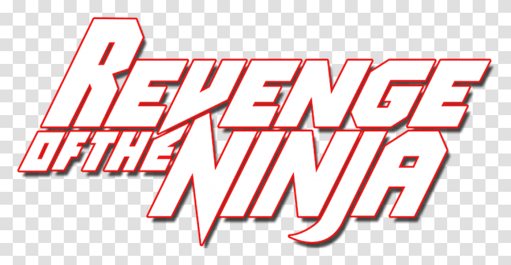 Revenge Of The Ninja Netflix Graphic Design, Text, Word, Alphabet, Dynamite Transparent Png