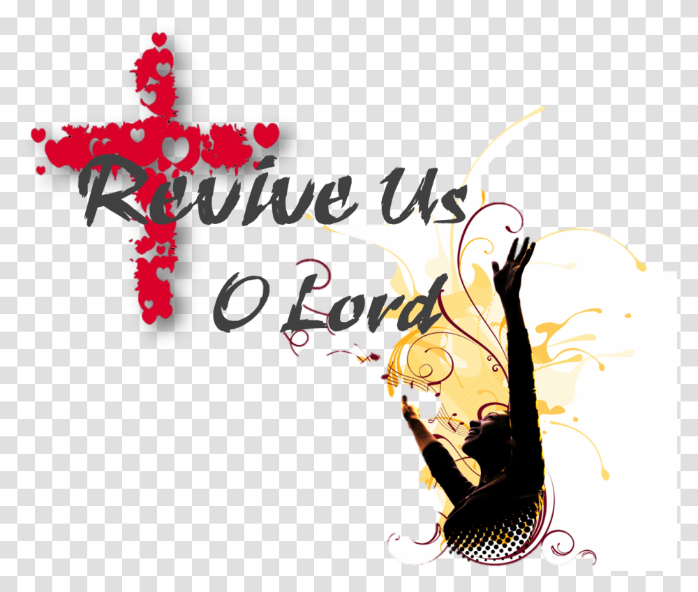 Revive Us O Lord Related Keywords Revive Us O Lord Wallpaper, Person, Human Transparent Png