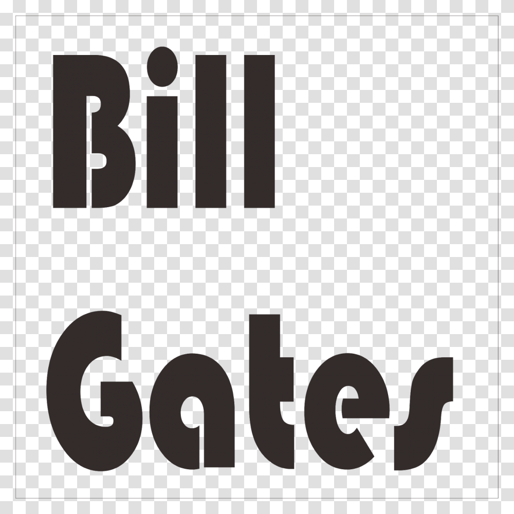 Rich Bill Gates, Alphabet, Word, Label Transparent Png