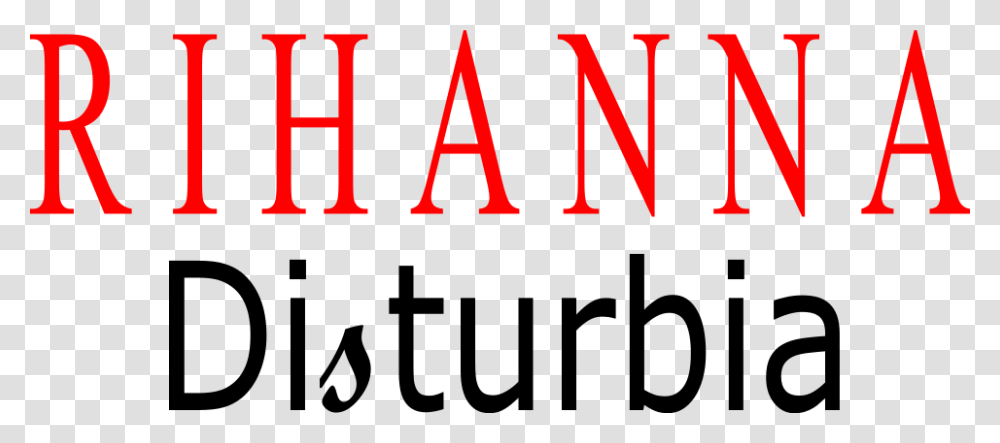 Rihanna Disturbia Logo Another, Word, Alphabet, Label Transparent Png