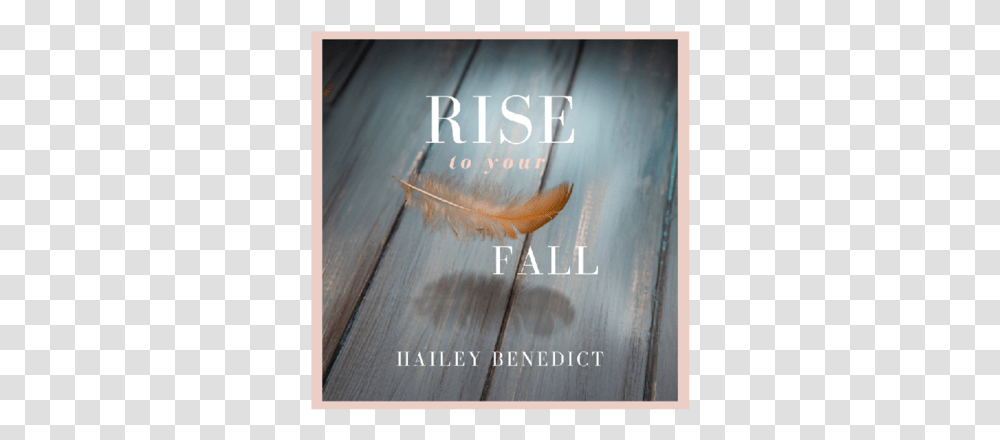 Rise To Your Fall, Wood, Novel, Book Transparent Png