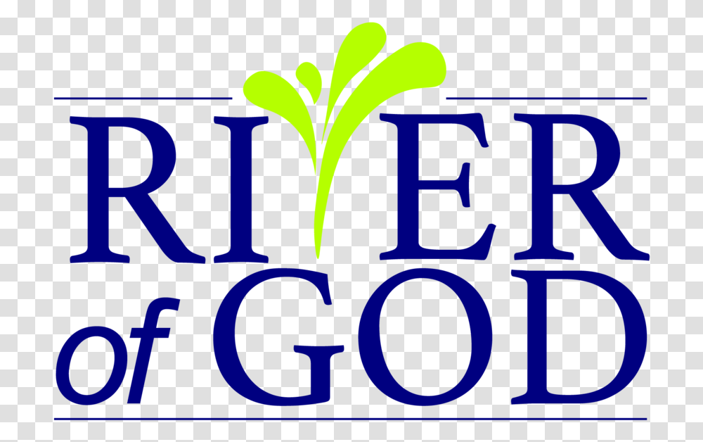 River Of God Background, Text, Alphabet, Label, Word Transparent Png