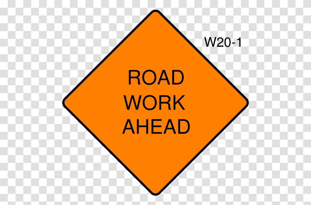 Road Clipart Road Work Ahead Sign Love Your Love The Most, Symbol, Road Sign, Triangle Transparent Png