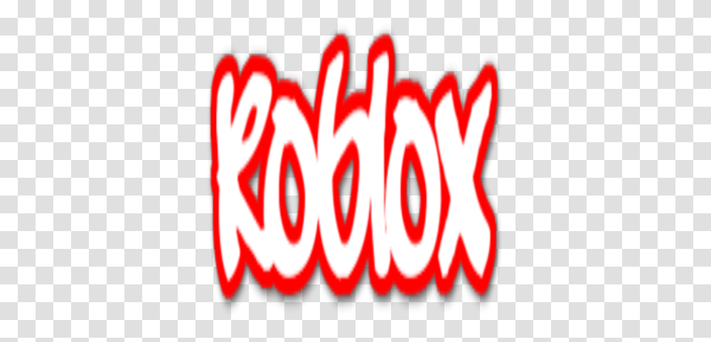 Roblox Graffiti 4 Roblox, Text, Light, Dynamite, Alphabet Transparent Png
