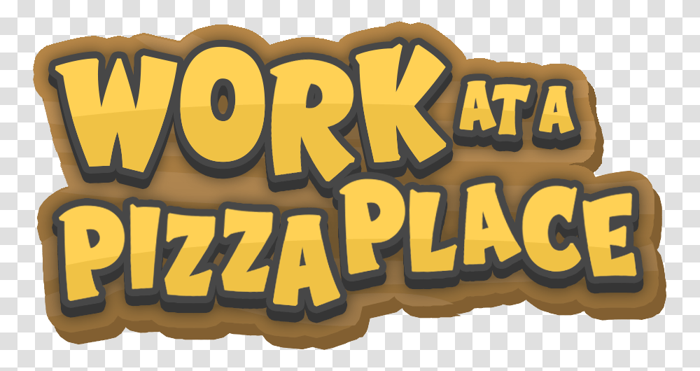 Roblox Work At A Pizza Place Logo, Label, Food, Alphabet Transparent Png