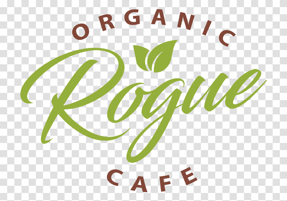 Rogue Organic Cafe Calligraphy, Alphabet, Beverage, Drink Transparent Png