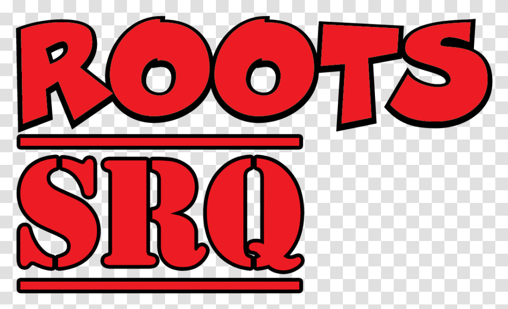 Roots Srq, Number, Alphabet Transparent Png