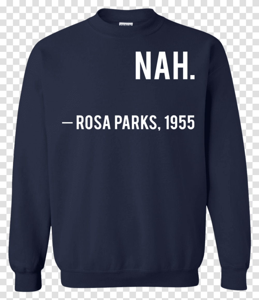 Rosa Parks 1955 T Shirt Amp HoodieClass, Apparel, Sweatshirt, Sweater Transparent Png