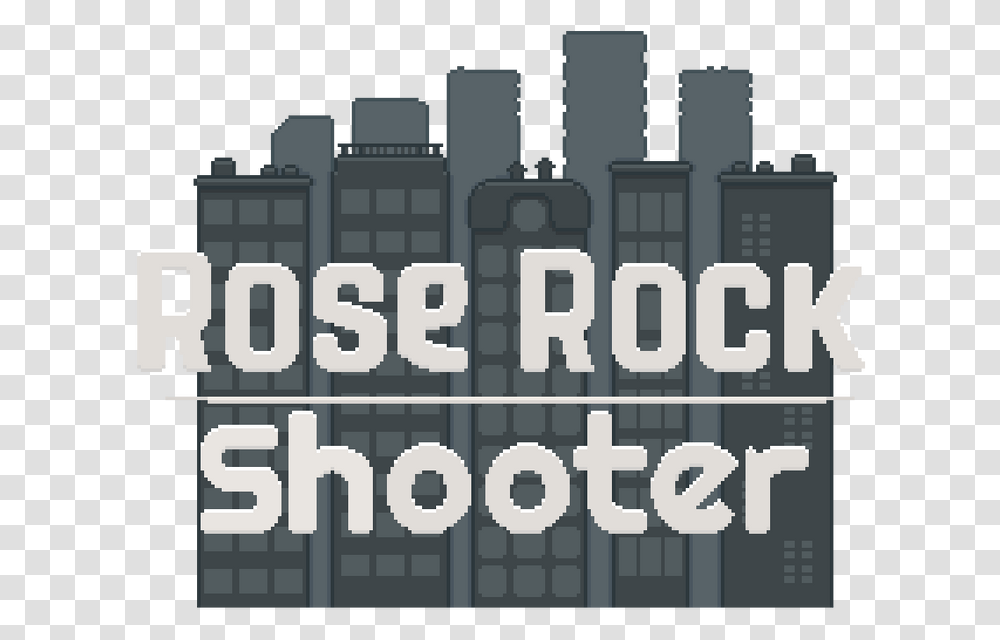 Rose Rock Shooter Vertical, Text, Alphabet, Word, Building Transparent Png