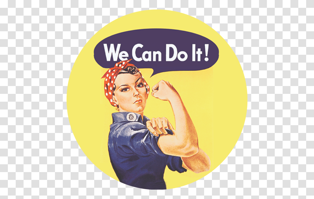 Rosie The Riveter Round Magnet Women's Equality Day 2018, Person, Advertisement, Poster, Hand Transparent Png
