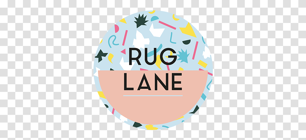 Rug Lane Home Where Music Fashion And Life Intersect Circle, Label, Text, Symbol, Logo Transparent Png
