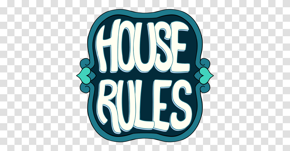Rules Clipart House Rules Clipart, Text, Label, Alphabet, Meal Transparent Png