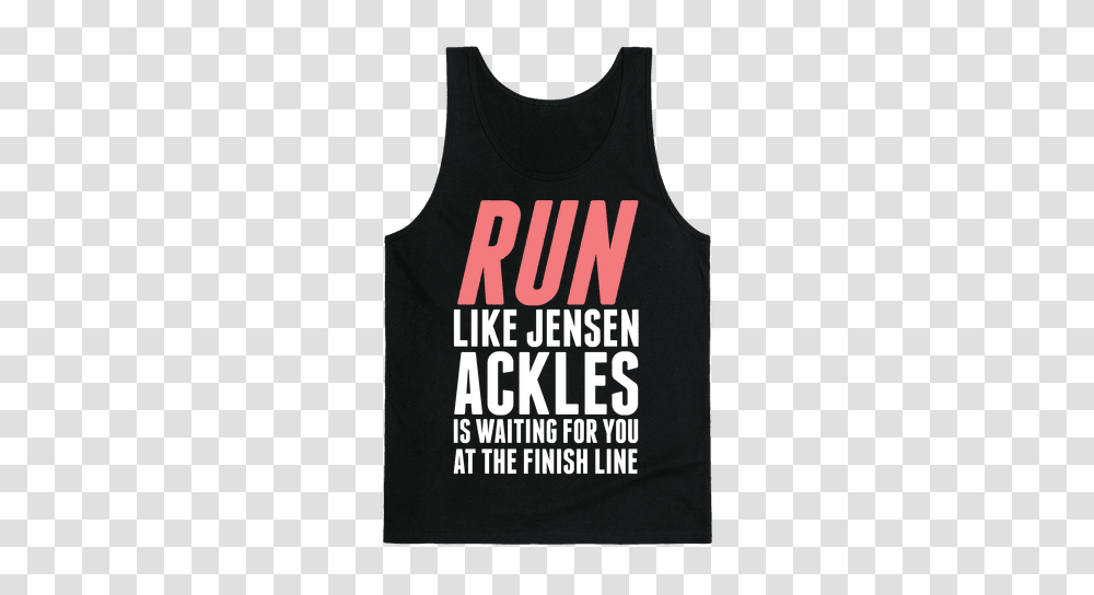 Run Like Jensen Ackles Is Waiting Tank Top Lookhuman, Apparel Transparent Png