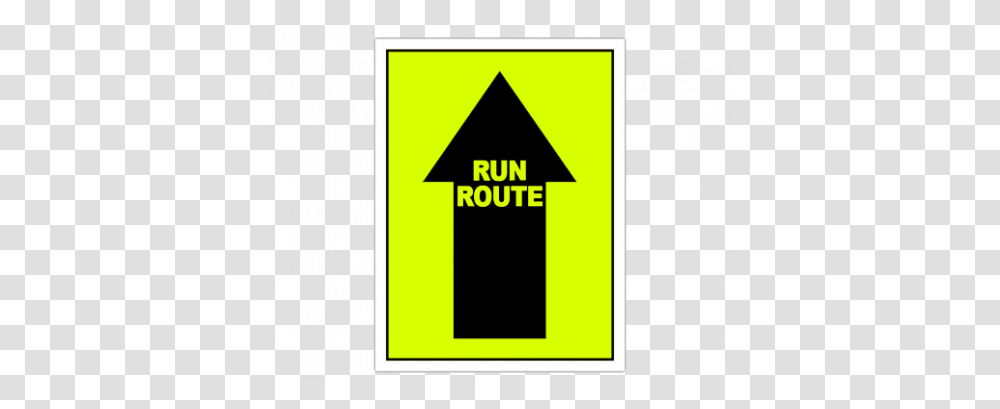 Run Route Straight Up Arrow Event Sign For The Course Vertical, Symbol, Text, Logo, Label Transparent Png