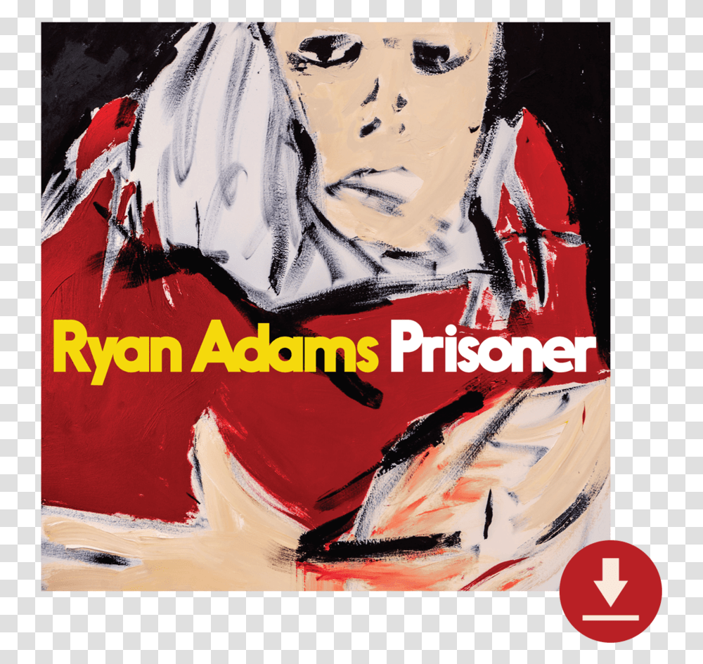 Ryan Adams Prisoner Download Ryan Adams Prisoner Album Cover, Poster, Advertisement Transparent Png