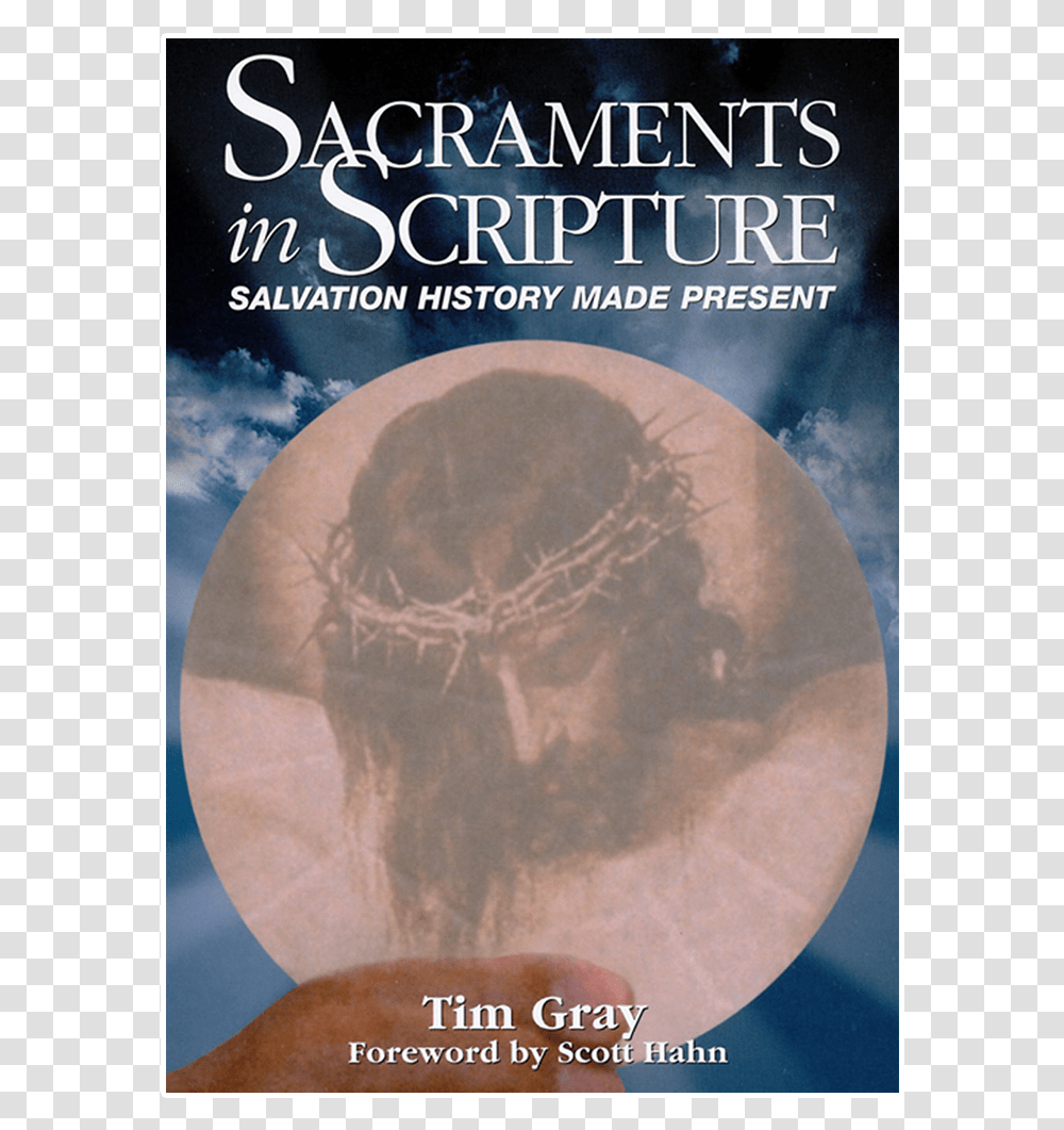 Sacraments In Scripture By Dr, Soil, Person, Poster, Advertisement Transparent Png