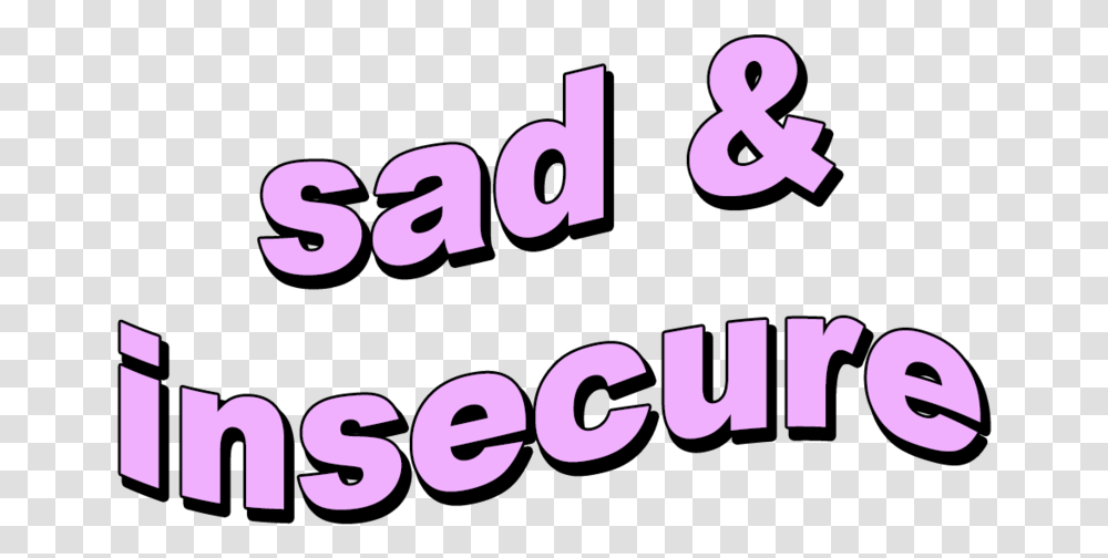 Sad And Insecure, Alphabet, Number Transparent Png