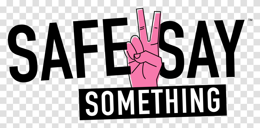 Safe 2 Say Something Pa, Hand, Label Transparent Png