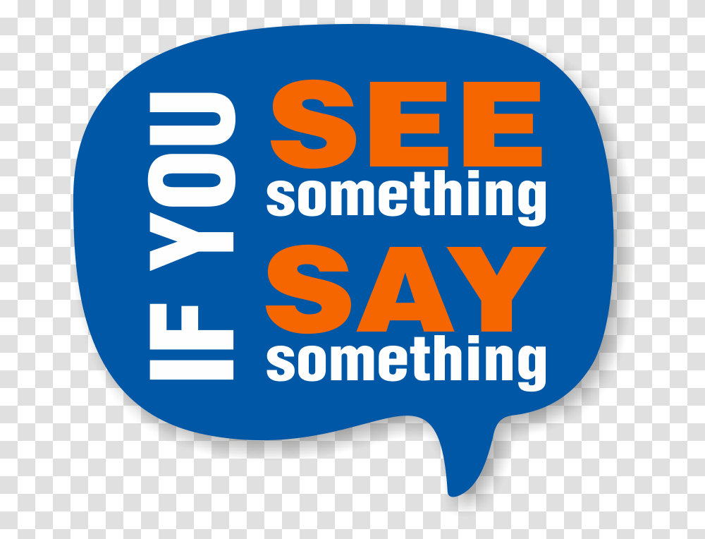 Safety If You See Something Say Something, Label, Word, Logo Transparent Png