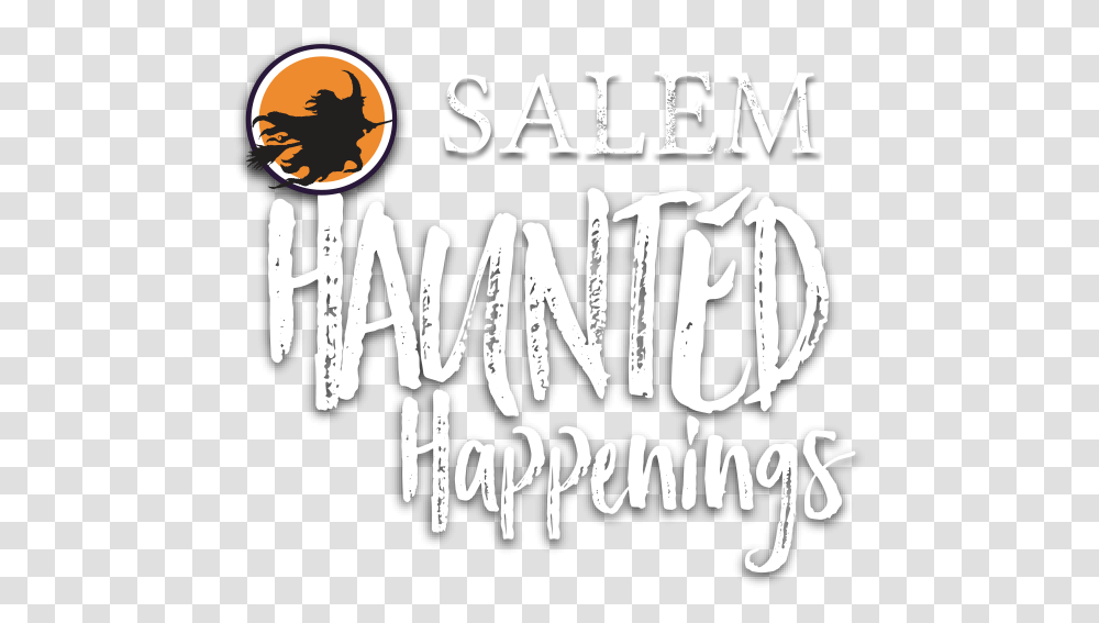 Salem Haunted Happenings Visit During Halloween Salem Haunted Happenings Logo, Text, Alphabet, Label, Handwriting Transparent Png