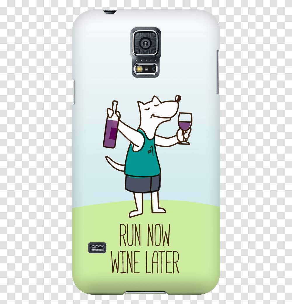 Samsung Galaxy S5 Run Now Drinks Later Phone Case With Mobile Phone, Dating, Camera, Electronics, Beverage Transparent Png