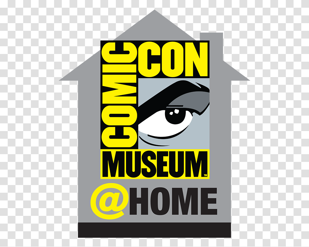 San Diego Comic Con Home Logo, Text, Poster, Advertisement, Label Transparent Png