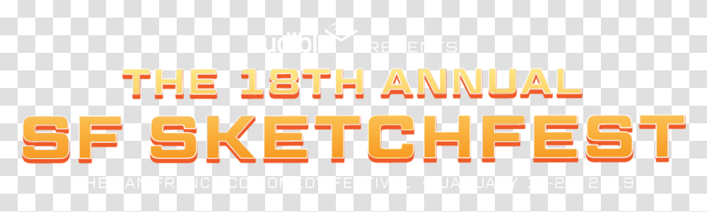 San Francisco Sketchfest Logo Lockup Orange, Word, Label, Alphabet Transparent Png