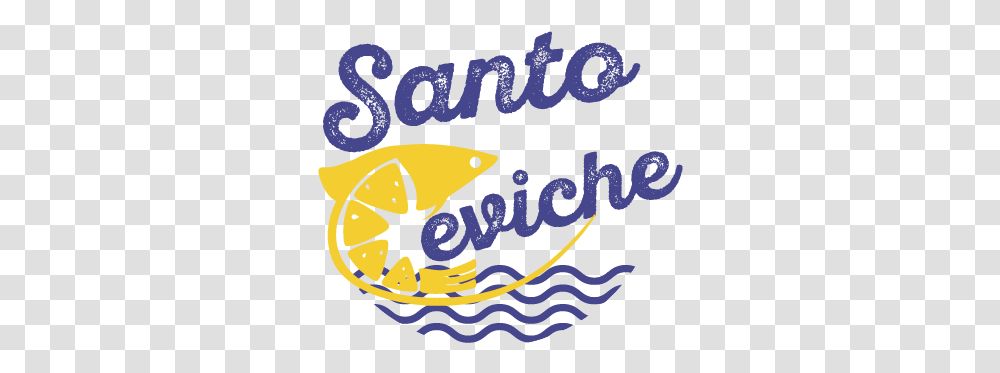 Santo Ceviche Santo Ceviche, Text, Label, Alphabet, Poster Transparent Png