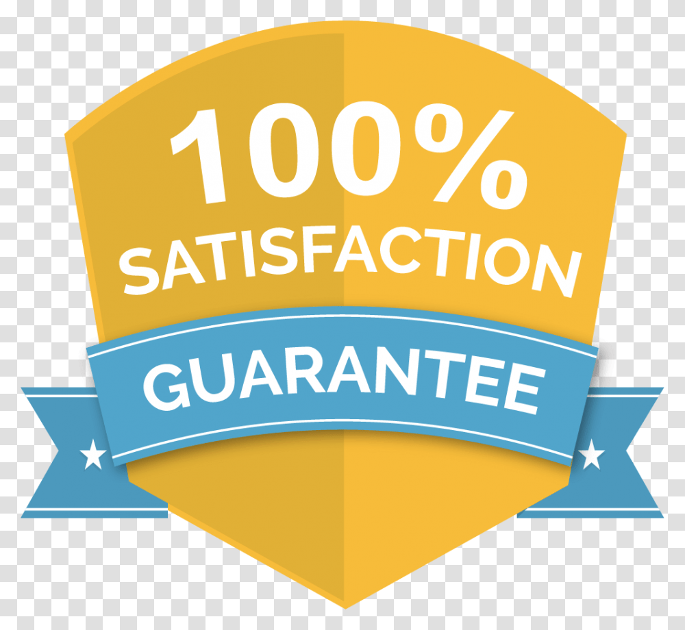 Satisfaction Guarantee 100 Satisfaction Guarantee, Poster, Advertisement Transparent Png