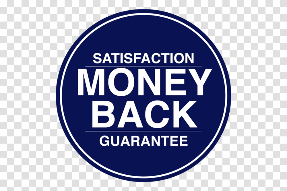 Satisfaction Guarantee Circle, Label, Road Sign Transparent Png