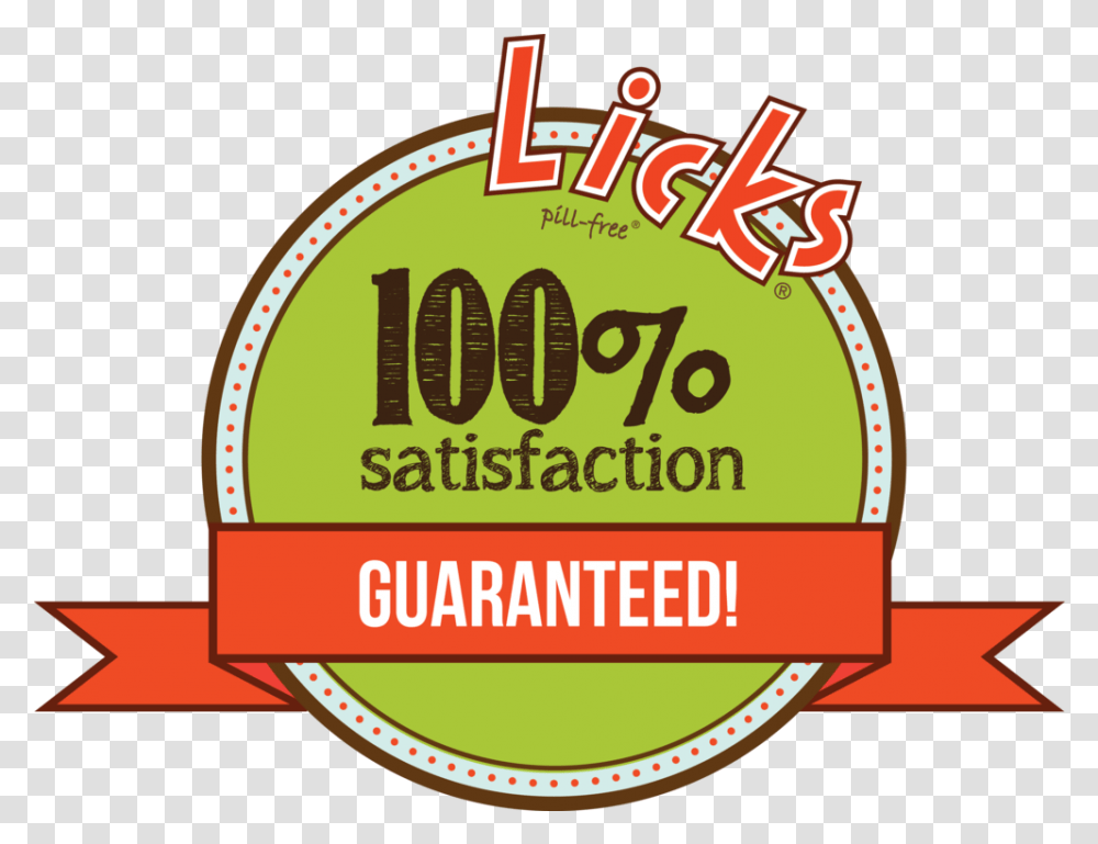 Satisfaction Guarantee - Licks Pill Free Solutions, Label, Text, Urban, Logo Transparent Png