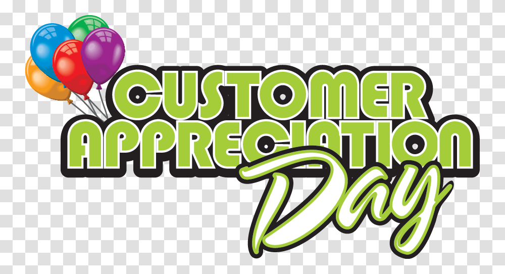 Saturday April Is Customer Appreciation Day In Downtown Customer Service Appreciation Day, Logo, Dynamite Transparent Png