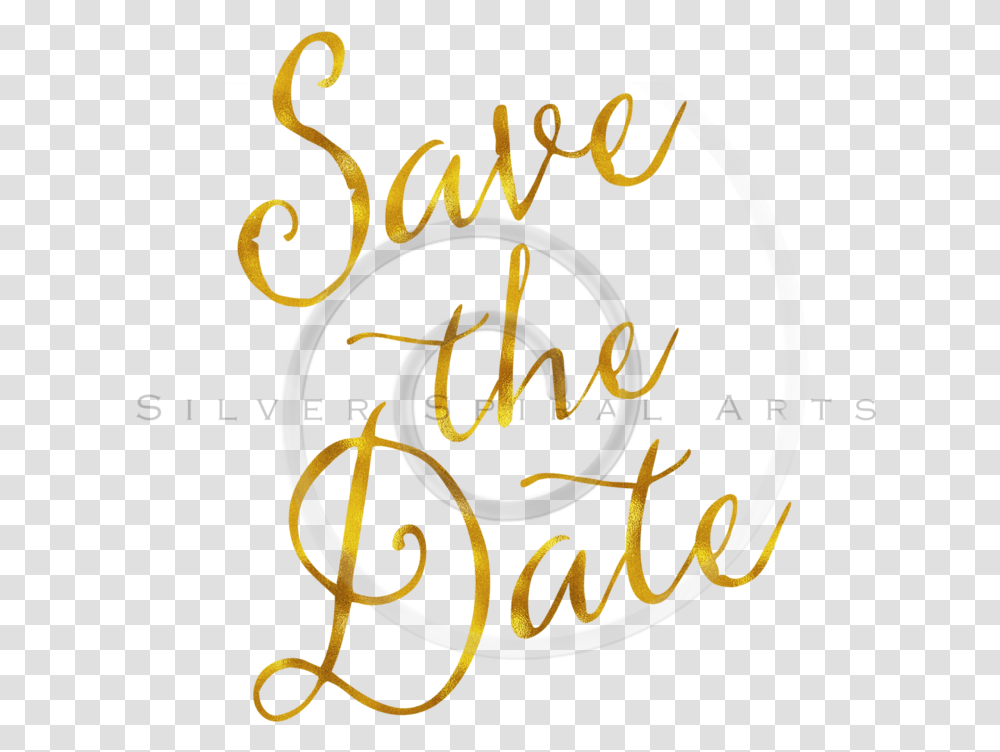Save The Date Save The Date Gold, Calligraphy, Handwriting, Alphabet Transparent Png