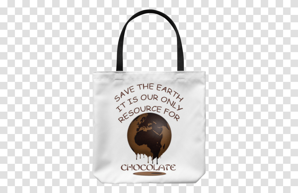 Save The Earth For Chocolate Image Of A Melting Brown Tote Bag, Bird, Animal, Shopping Bag, Astronomy Transparent Png