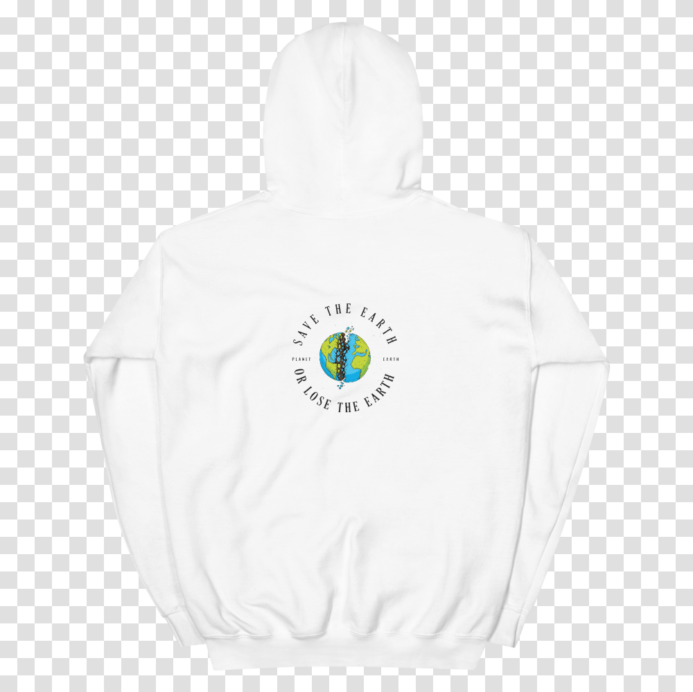 Save The Earth White Hoodie Hooded, Clothing, Apparel, Sweatshirt, Sweater Transparent Png